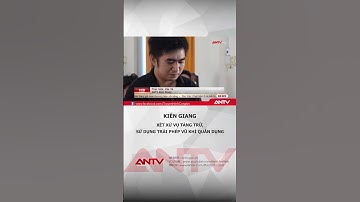Dùng súng cướp taxi, thanh niên lĩnh án 16 năm tù | ANTV #shorts