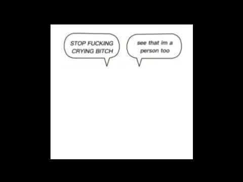 I wish u could stop fucking crying bitch template (HQ)