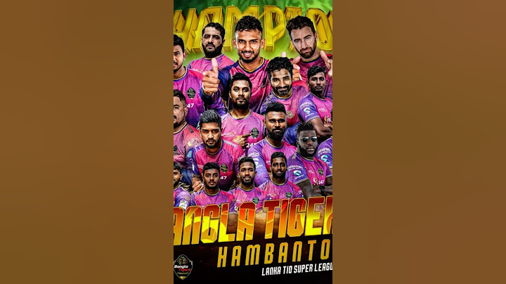 HAMBANTOTA BANGLA TIGERS CHAMPIONS 🏆
