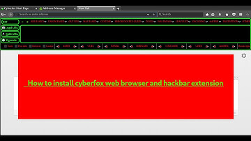 how to install cyberfox browser with hackbar extension