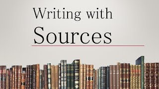 Writing with Sources