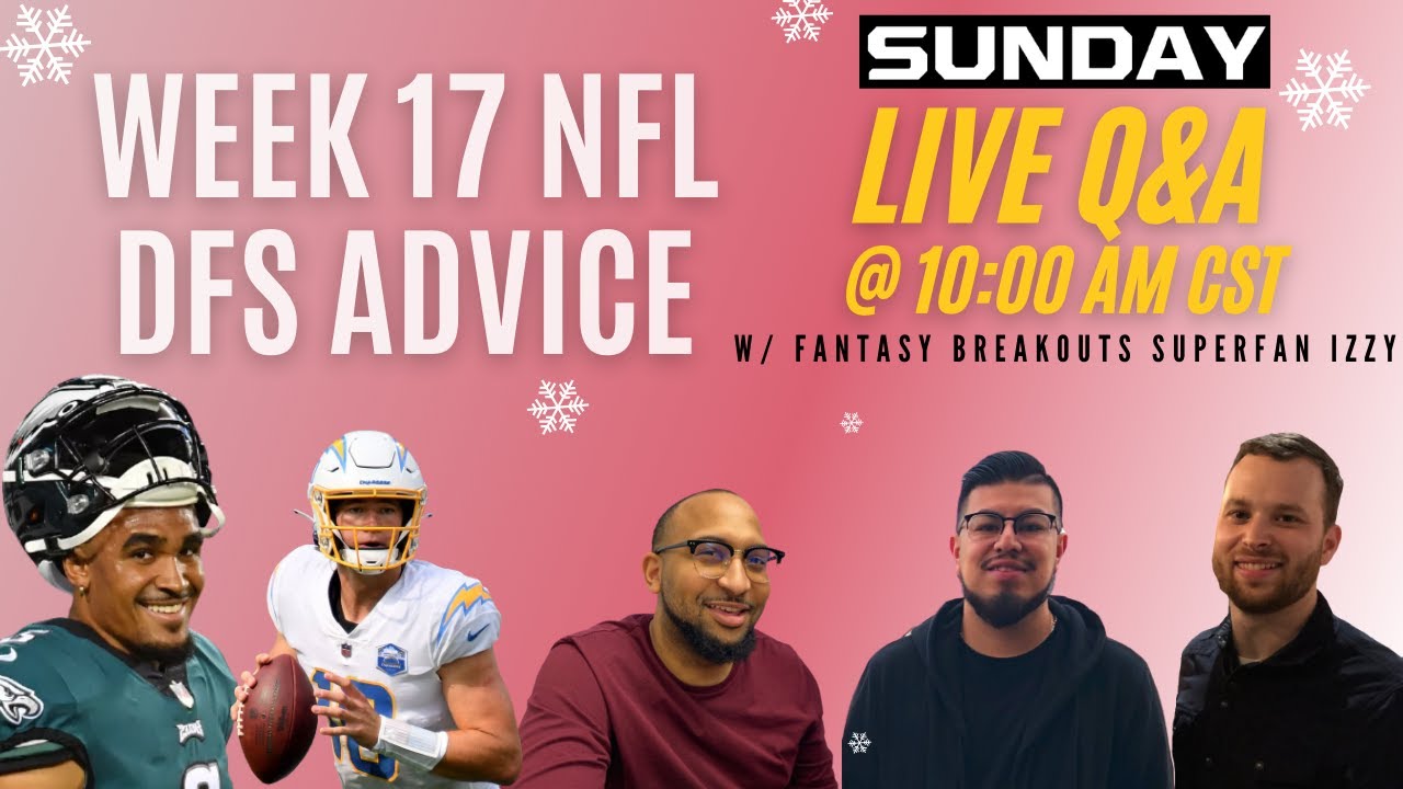 Week 17 Daily Fantasy Sports, Gambling Advice with Special Guest