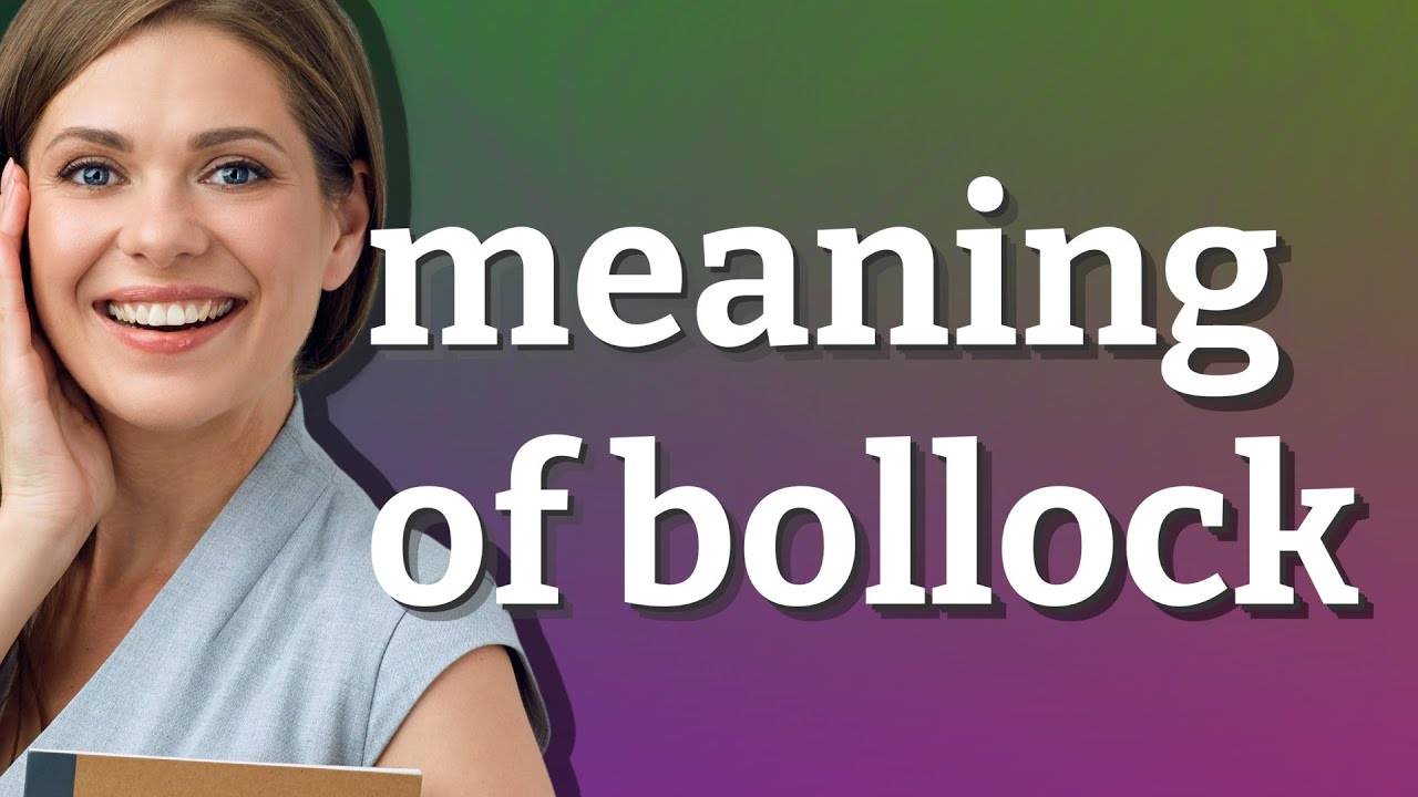 Bollock | meaning of Bollock