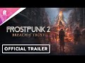 Frostpunk 2 | Breach of Trust | Official New Scenario Trailer | 4K