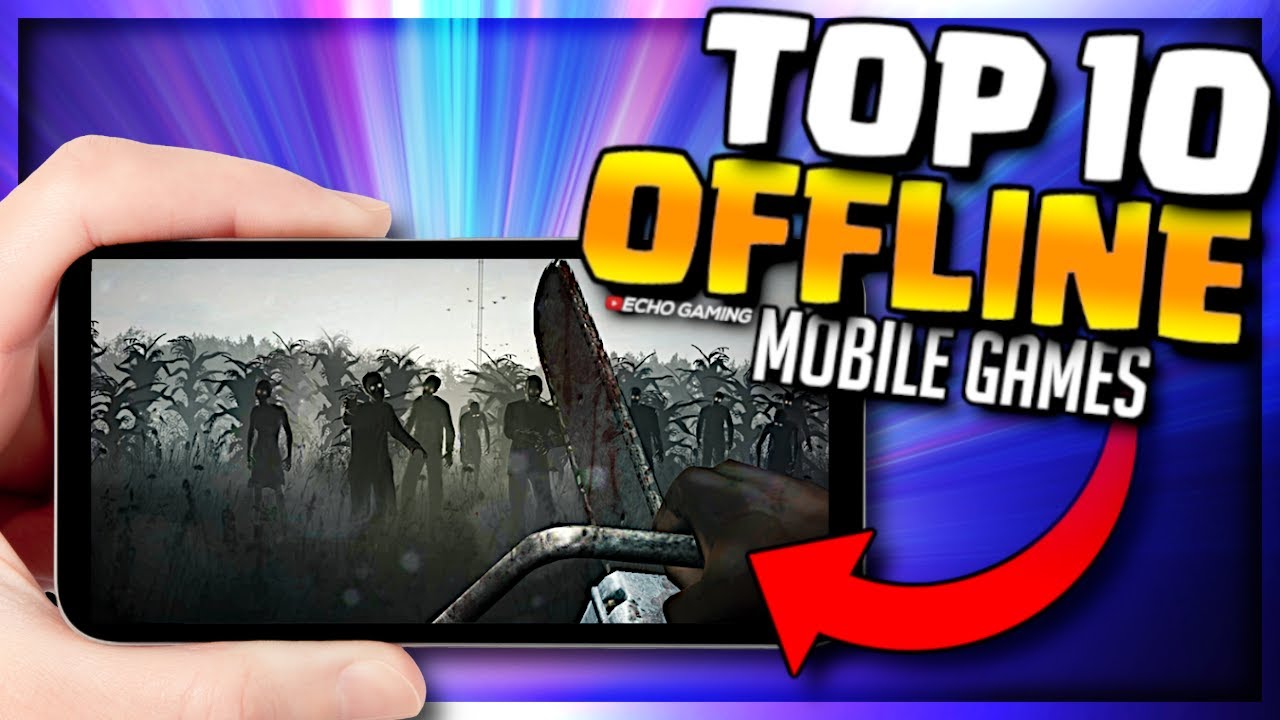 Top 10 Best Mobile Games you can play Offline YouTube