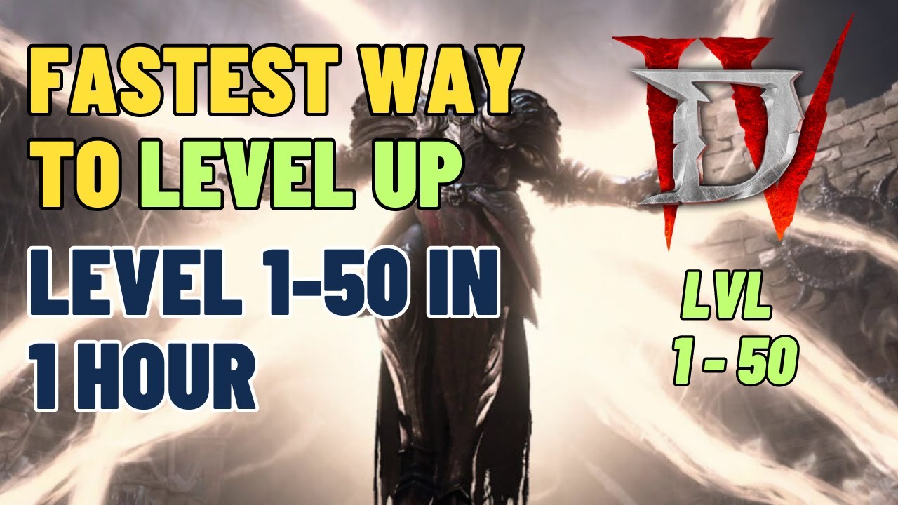 DIABLO 4 - FASTEST Way To Level Up - Level 1 to 50 [1 hour] - YouTube