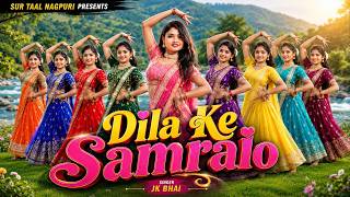 Dila Ke Samralo Trending Nagpuri Song 2026 Latest Superhit Song Jk Bhai