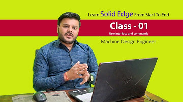 Solid Edge Tutorial for Beginners | Class 1 - User interface and commands