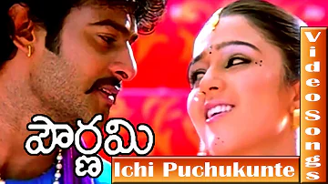 ICHI VIDEO SONG |POURNAMI TELUGU MOVIE | PRABHAS | TRISHA| CHARMI| SINDHU TULANI| V9 VIDEOS