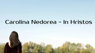 Carolina Nedorea ÎN HRISTOS Official Music Video
