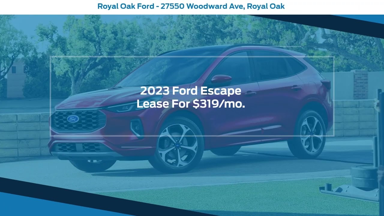 Royal Oak Ford - July 2023 $0 Down Lease Specials - 2023 Ford Escape
