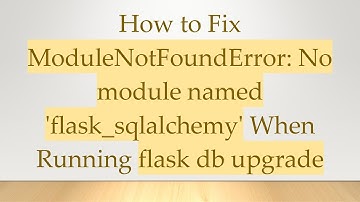 How to Fix ModuleNotFoundError: No module named 