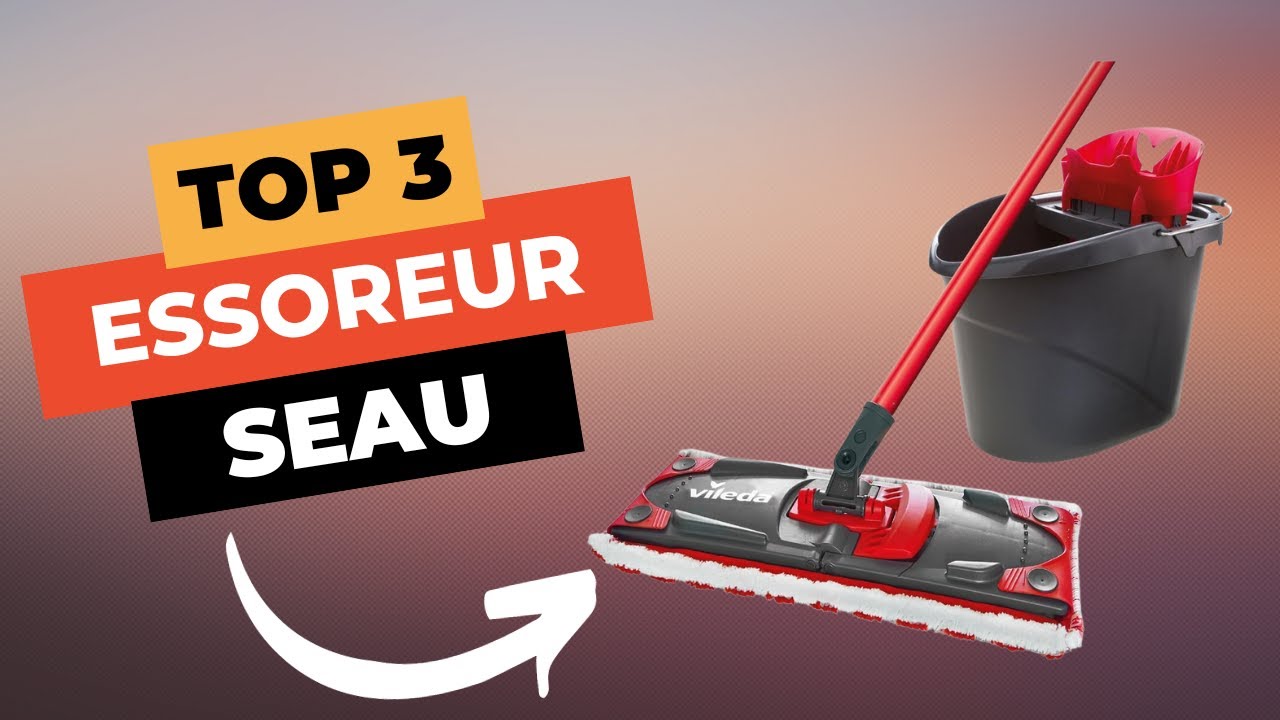 🔥 TOP 3 : Meilleur Seau Essoreur 2024