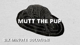 Mutt the Pup
