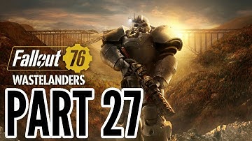 Fallout 76: Wastelanders Walkthrough Part 27 "Overseer, Overseen" (No Commentary)