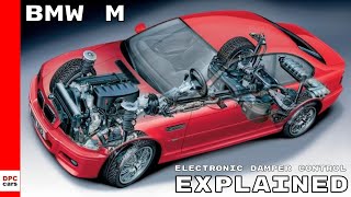 BMW M Electronic Damper Control Explained