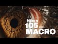 Nikon 105mm macro le test  loptique parfaite pour le portrait le packshot et la macro