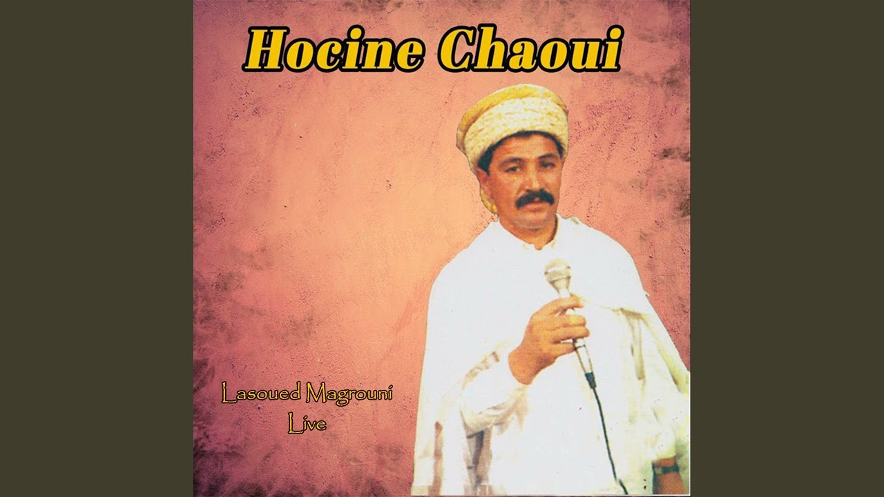 Lasoued Magrouni (Live a Batna)