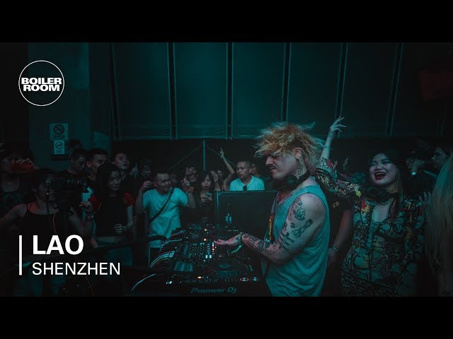 Lao | Boiler Room Shenzhen - YouTube