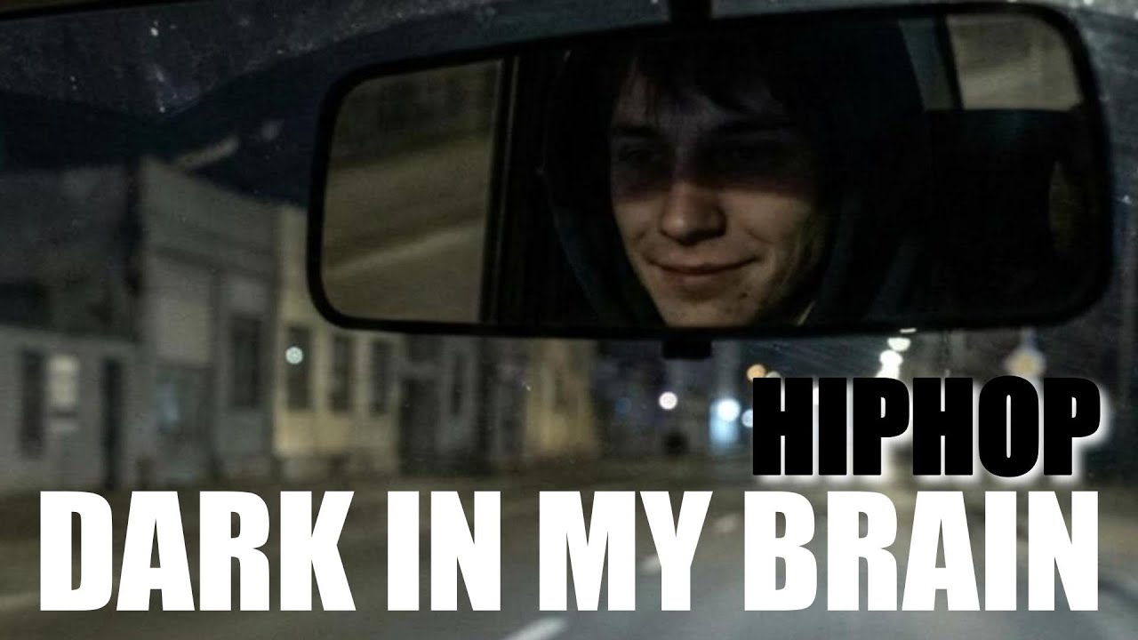 DARK IN MY BRAIN | HIPHOP(official music video) 