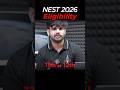 NEST Exam Eligibility 2026 | Marks Criteria &amp; Droppers Allowed!🔥