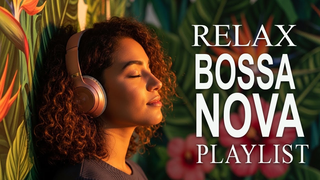 Top Bossa Nova Covers of Popular Songs 50 Hits🌴Soft Lounge Jazz Songs 2026 for Relaxing,Work & Study