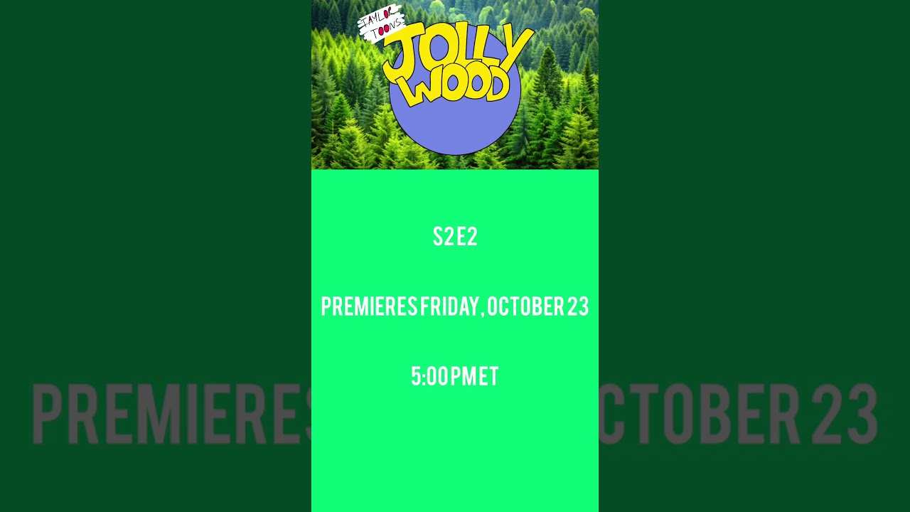 Jolly Wood S2 E2 | OFFICIAL TRAILER poster