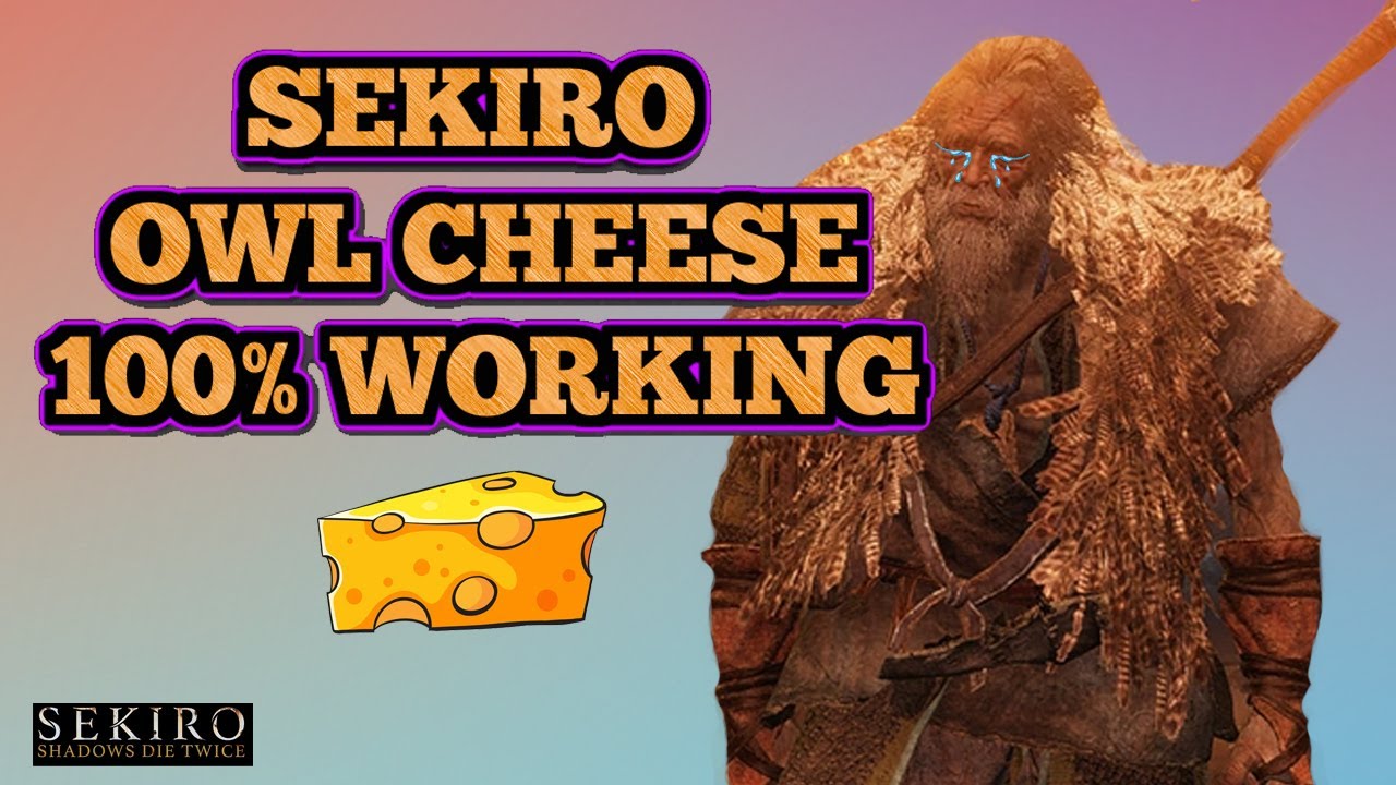 Sekiro - Owl Inner Father EASY CHEESE - 100% WORKING Patch 1.06 2024