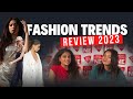 Winding up the year 2023 india today ne reviews fashion trends that made rounds and ruled the year