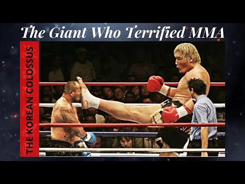 The Giant of MMA and Kickboxing - Hong Man Choi