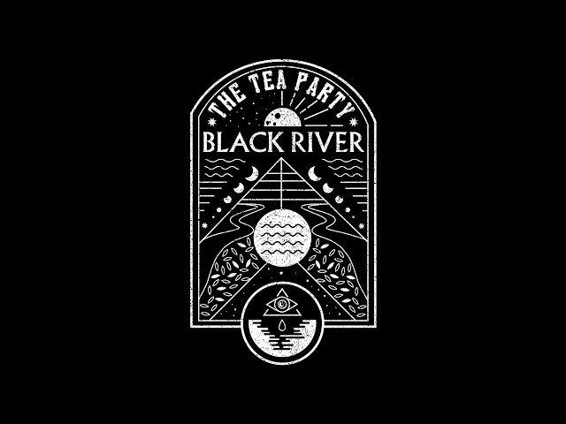 Black River - The Tea Party