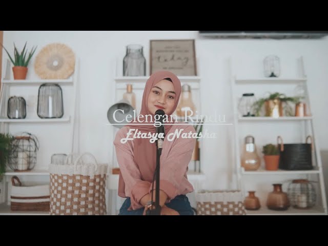 Celengan Rindu - Fiersa Besari Cover By Eltasya Natasha class=