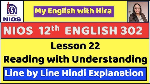 NIOS Class 12 L-22 Reading with Understanding #english #nios #class12 #meaning #myenglishwithhira