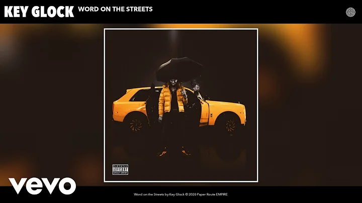 Key Glock - Word on the Streets (Audio) - DayDayNews