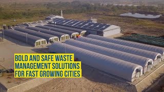 Bold and safe waste management solutions for fast growing cities