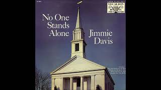 Where No One Stands Alone ~ Jimmie Davis and The Anita Kerr Singers (Mono) (1960)