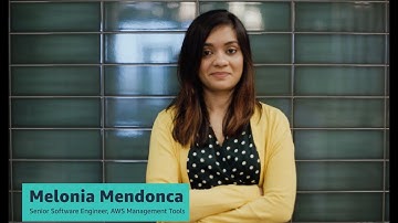 Software Development at AWS - Meet Melonia, Software Engineering Manager, Management Tools