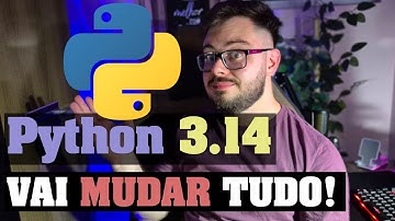 PYTHON 3.14 - ISSO É REVOLUCIONÁRIO!