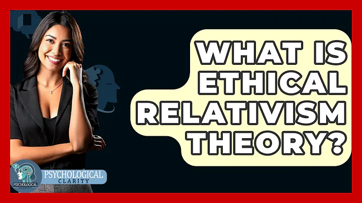 What Is Ethical Relativism Theory? - Philosophy Beyond