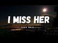 I Miss Her - Juice WRLD (Unreleased) (4K Lyric Video)