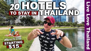 Where To Stay In Thailand | 20 Cheap Affordable & Luxury Hotels #livelovethailand