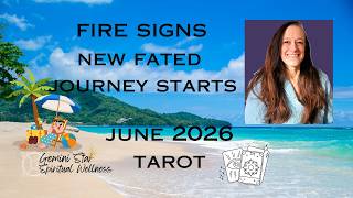 June 2026 Monthly Tarot Reading - Fire Signs (Aries, Leo, Sagittarius) Happy June!