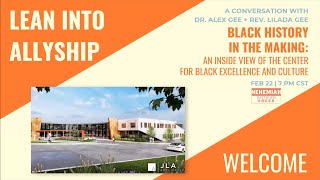 Lean Into Allyship Session: An Insider View of The Center for Black Excellence and Culture