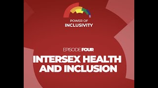 INTERSEX HEALTH AND INCLUSION