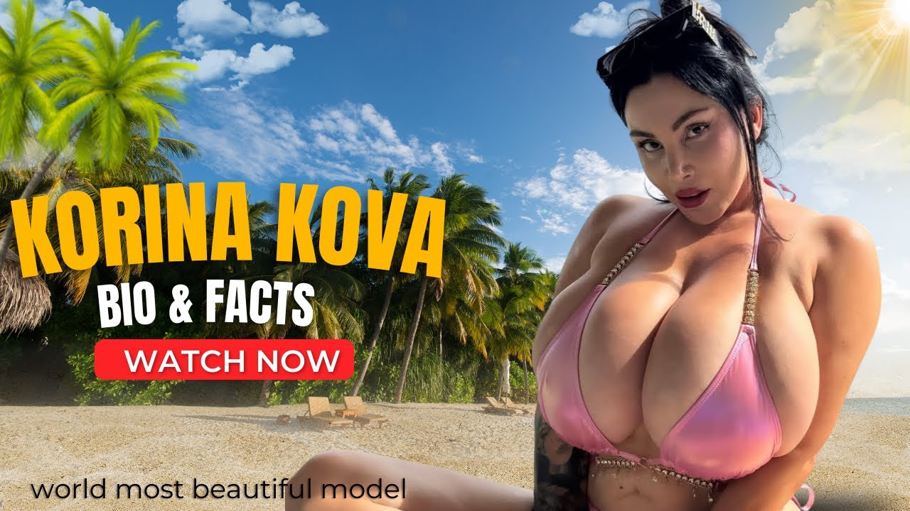 Korina Kova: The Untold Story Behind the Plus Size Star Curvy Model