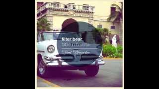 Filter Bear - Fable In Havana [Chill Out | Nuit Blanche]