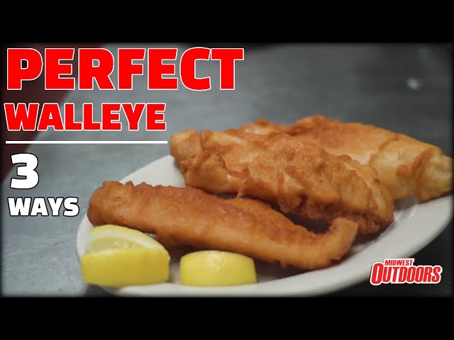Watch Walleye Cooking: 3 Ways To Cook Perfect Walleye on YouTube.