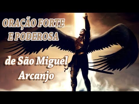 A oração mais forte e Poderosa de São Miguel Arcanjo