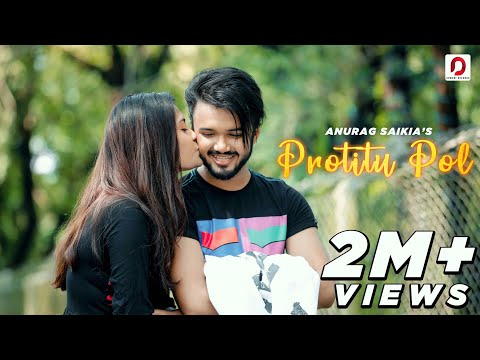 Protitu Pol | Anurag Saikia | Trion Mahanta | Tiraap | New Assamese Video Song 2020