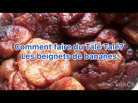 Comment faire les beignets de bananes douces ? Talé Talé 🇧🇯 Klaklo🇮🇪🇹🇬